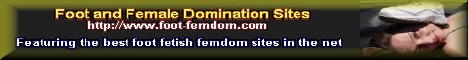 Foot & FemDom Site - Click Here!